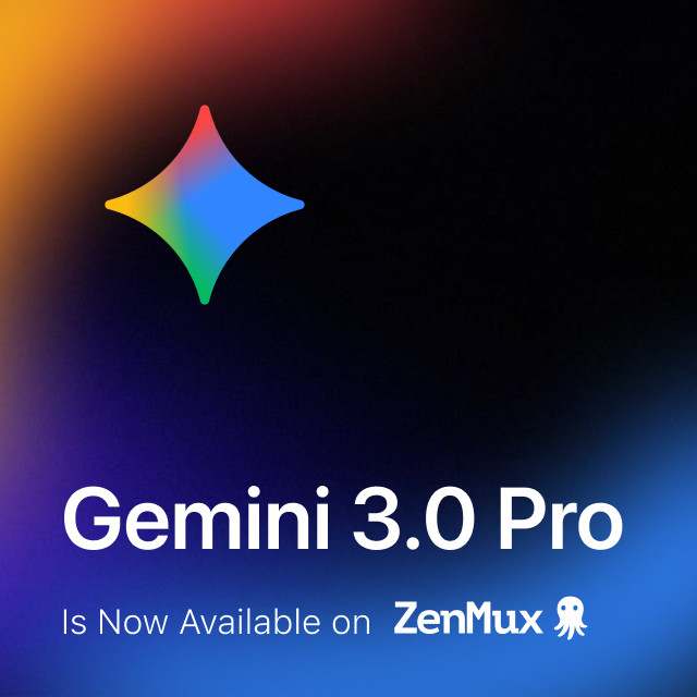Gemini 3 Pro Preview Now Available on ZenMux: Multimodal AI via a Unified API